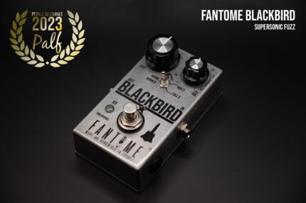 FANTOME - BLACKBIRD - Supersonic Fuzz